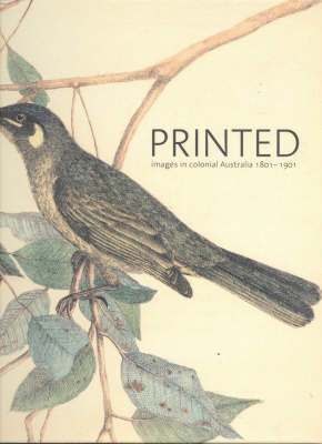 Printed Images in Colonial Australia, 1801-1901