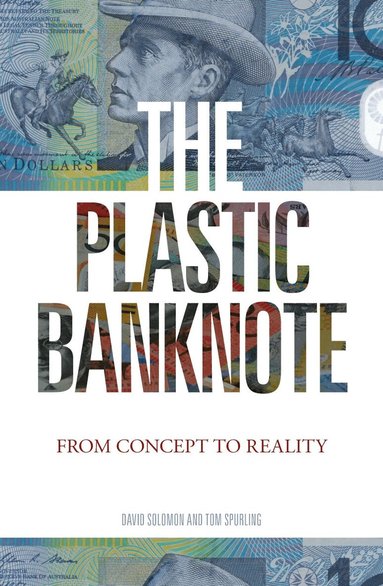 David H. Solomon, Tom H. Spurling - Plastic Banknote, Häftad