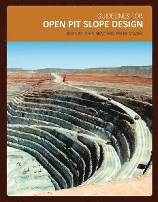 Guidelines for Open Pit Slope Design