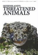 Queensland's Threatened Animals 1