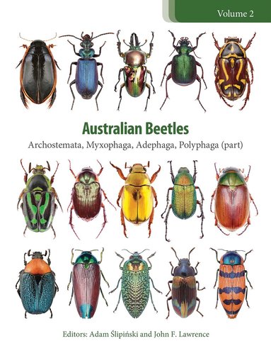 Adam Slipinski, John F. Lawrence - Australian Beetles Volume 2, Inbunden