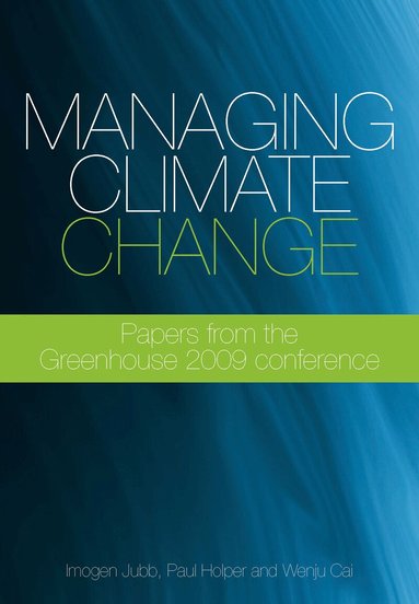 Imogen Jubb, Paul Holper, Wenju Cai - Managing Climate Change, Inbunden
