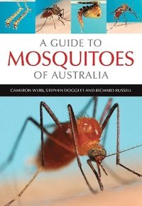 bokomslag A Guide to Mosquitoes of Australia