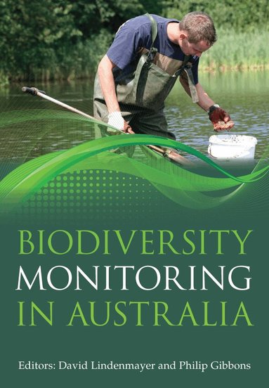 David Lindenmayer, Philip Gibbons - Biodiversity Monitoring in Australia, Häftad