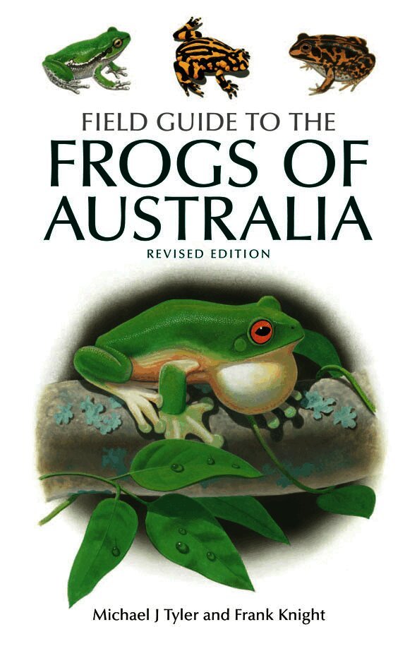 Field Guide to the Frogs of Australia