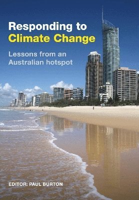 Paul Burton - Responding to Climate Change, Häftad