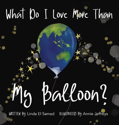 bokomslag What do I love more than my balloon?