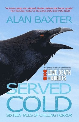 Alan Baxter - Served Cold, Häftad