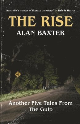 Alan Baxter - Rise, Häftad