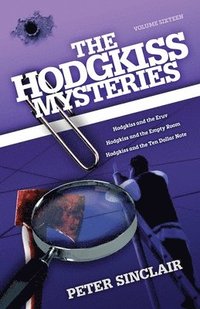 bokomslag The Hodgkiss Mysteries