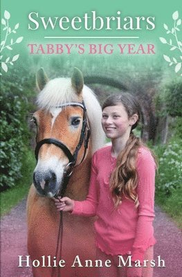 Sweetbriars Tabby's Big Year 1