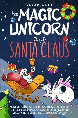 bokomslag The Magic Unicorn and Santa Claus