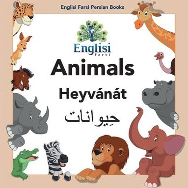 bokomslag Englisi Farsi Persian Books Animals Heyvnt