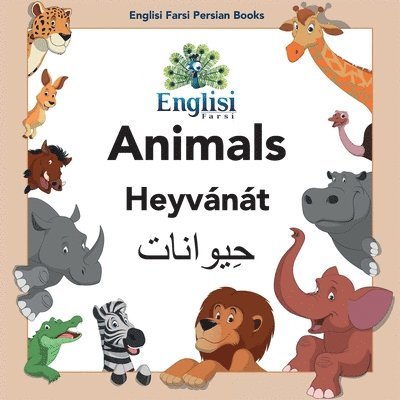 Englisi Farsi Persian Books Animals Heyvnt 1