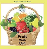 bokomslag Englisi Farsi Persian Books Fruit Mveh