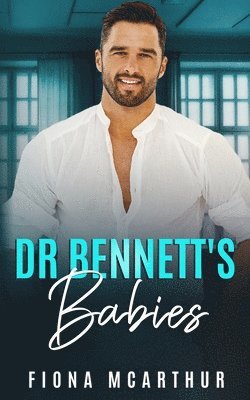 Dr Bennett's Babies 1