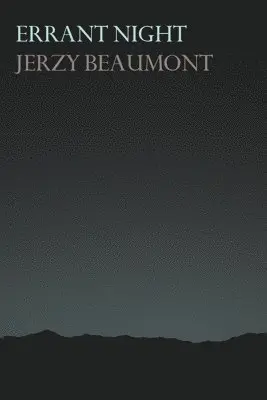 Jerzy Beaumont - Errant Night, Häftad. Tillgänglighet: Lägg i varukorg