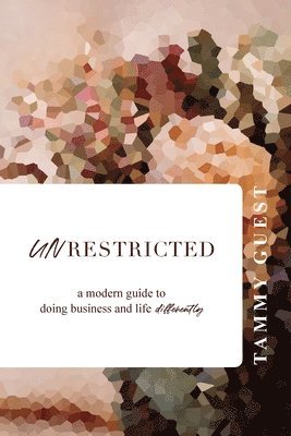 Tammy Guest - Unrestricted, Häftad. Tillgänglighet: Lägg i varukorg