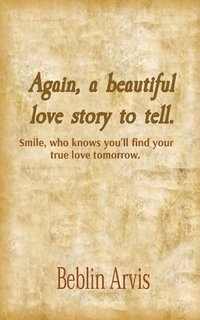 bokomslag Again, a beautiful love story to tell.