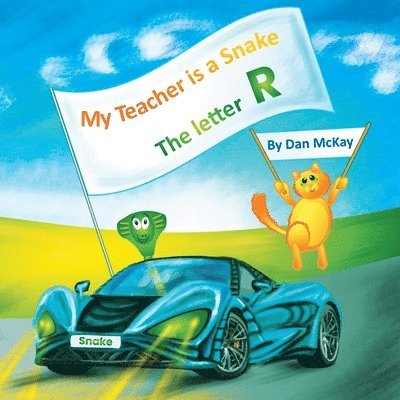 My Teacher is a Snake The Letter R 1