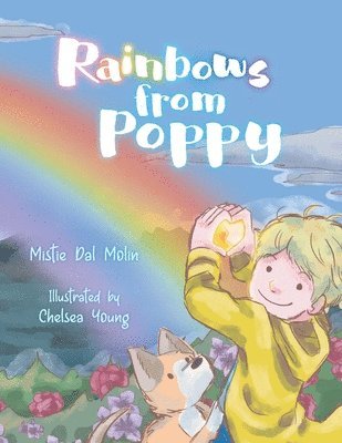 Mistie Dal Molin, Cathie Tasker - Rainbows From Poppy, Häftad