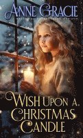 Anne Gracie - Wish Upon a Christmas Candle, Häftad