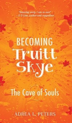 Becoming Truitt Skye 1