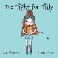 bokomslag Too Tight for Tilly