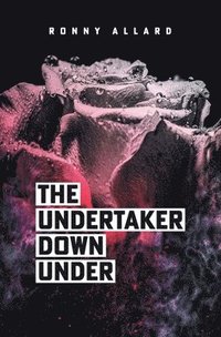 bokomslag The Undertaker Down Under