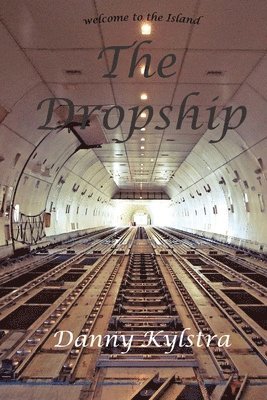 The Dropship 1