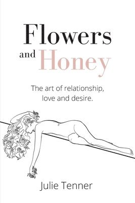 Flowers and Honey 1