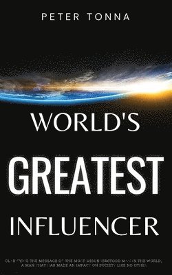 Peter Tonna - World's Greatest Influencer, Häftad