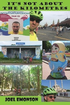 Joel Emonson - It's not about the Kilometres, Häftad