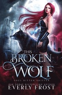bokomslag This Broken Wolf