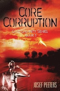bokomslag Core Corruption