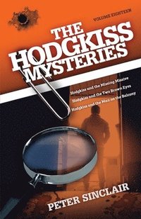 bokomslag The Hodgkiss Mysteries