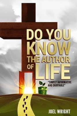Do you know the author of life? 1