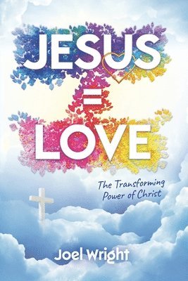 bokomslag Jesus Equals Love