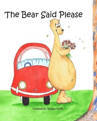 The Bear Said Please 1