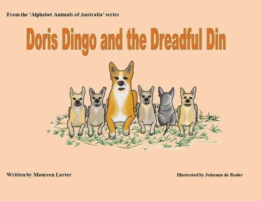 Doris Dingo and the Dreadful Din 1