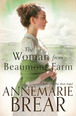 The Woman from Beaumont Farm 1