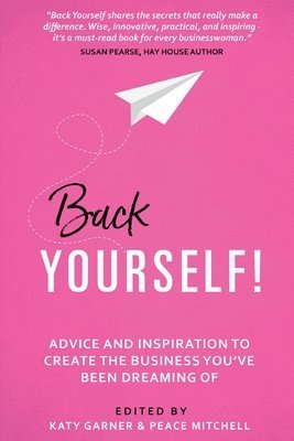 Back Yourself, Häftad. Tillgänglighet: Lägg i varukorg
