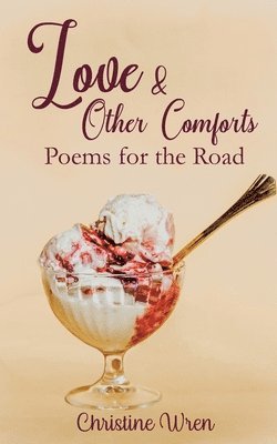 Love & Other Comforts 1