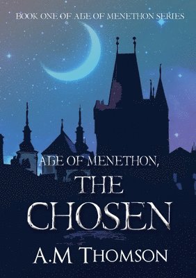 A M Thomson, A. M. Thomson, M Thomson, A - Chosen, Häftad