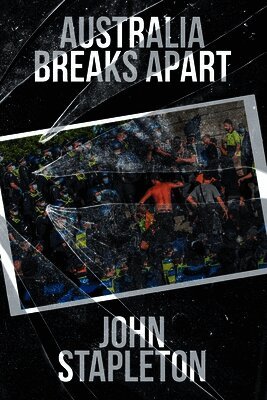John Stapleton - Australia Breaks Apart, Häftad