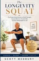 Scott Medbury - Longevity Squat, Häftad. Tillgänglighet: Lägg i varukorg