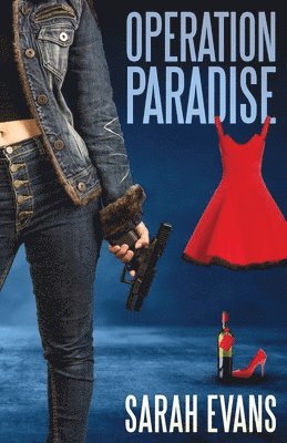 Sarah Evans - Operation Paradise, Häftad