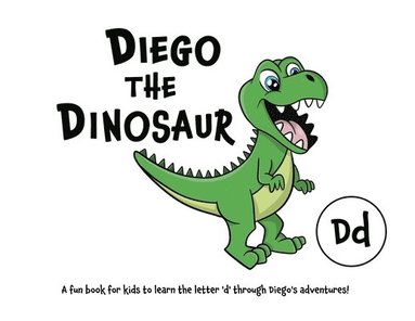 bokomslag Diego the Dinosaur