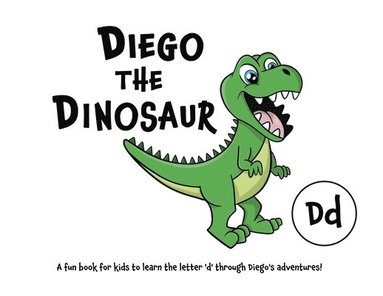 bokomslag Diego the Dinosaur