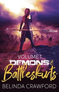 bokomslag Demons & Battleskirts Volume 1